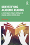 Demystifying Academic Reading (A Disciplinary Literacy Approach to Reading Across Content Areas) by Zhihui Fang, 9781032386881