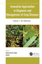 Innovative Approaches in Diagnosis and Management of Crop Diseases (Volume 1: The Mollicutes) - 9781774639252 by Rakesh Kumar Singh, Gopala, 9781774639252