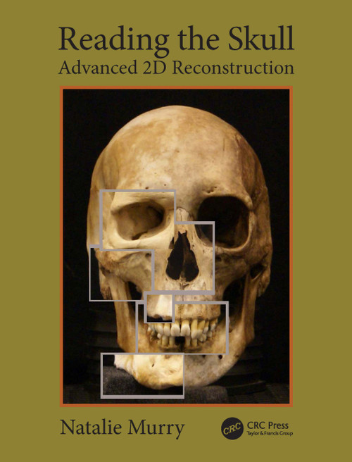 Reading the Skull (Advanced 2D Reconstruction) by Natalie Murry, 9781032259109
