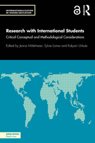 Research with International Students (Critical Conceptual and Methodological Considerations) - 9781032269832 by Jenna Mittelmeier, Sylvie Lomer, Kalyani Unkule, 9781032269832