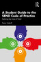 A Student Guide to the SEND Code of Practice (Exploring Key Areas of Need) - 9781032420738 by Trevor Cotterill, 9781032420738