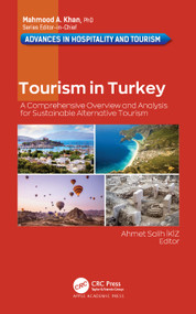 Tourism in Turkey (A Comprehensive Overview and Analysis for Sustainable Alternative Tourism) - 9781774638231 by Ahmet Salih İkiz, 9781774638231