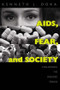 AIDS, Fear and Society (Challenging the Dreaded Disease) by Kenneth J. Doka, 9781560326816