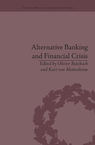 Alternative Banking and Financial Crisis - 9781138663084 by Kurt von Mettenheim, Olivier Butzbach, 9781138663084