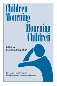 Children Mourning, Mourning Children - 9781560324478 by Kenneth J. Doka, 9781560324478