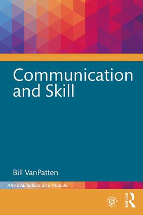 Communication and Skill by Bill VanPatten, 9781138500907