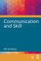 Communication and Skill by Bill VanPatten, 9781138500907
