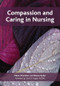 Compassion and Caring in Nursing by Claire Chambers, Elaine Ryder, 9781846192876