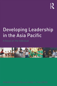 Developing Leadership in the Asia Pacific (A focus on the individual) - 9780415633413 by Sivanes Phillipson, Shane Phillipson, 9780415633413
