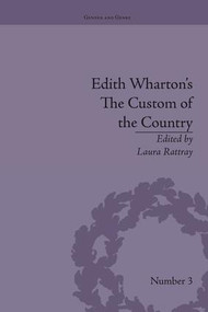 Edith Wharton's The Custom of the Country (A Reassessment) - 9781138663206 by Laura Rattray, 9781138663206