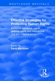 Effective Strategies for Protecting Human Rights - 9781138631021 by David Barnhizer, 9781138631021