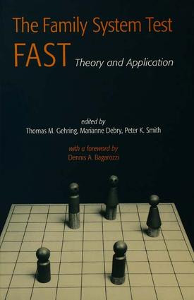 The Family Systems Test (FAST) (Theory and Application) - 9781138969599 by Thomas M. Gehring, Marianne Debry, Peter K. Smith, 9781138969599
