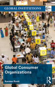 Global Consumer Organizations - 9780415673419 by Karsten Ronit, 9780415673419