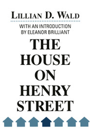 The House on Henry Street - 9781138516076 by Lillian D. Wald, 9781138516076