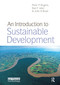 An Introduction to Sustainable Development - 9781844075201 by Peter P. Rogers, Kazi F. Jalal, John A. Boyd, 9781844075201