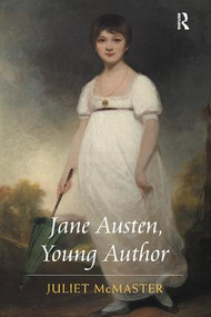 Jane Austen, Young Author - 9781472440570 by Juliet McMaster, 9781472440570