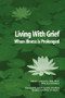 Living With Grief (When Illness is Prolonged) by Kenneth J. Doka, 9781560327035