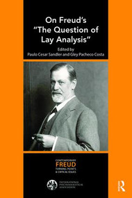 On Freud's "The Question of Lay Analysis" - 9781782206293 by Paulo Cesar Sandler, Gley Pacheco Costa, 9781782206293