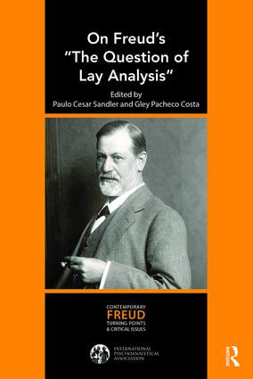 On Freud's "The Question of Lay Analysis" - 9781782206293 by Paulo Cesar Sandler, Gley Pacheco Costa, 9781782206293