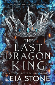 The Last Dragon King - 9781464218842 by Leia Stone, 9781464218842