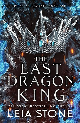 The Last Dragon King - 9781464218842 by Leia Stone, 9781464218842