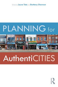 Planning for AuthentiCITIES - 9780815384922 by Laura Tate, Brettany Shannon, 9780815384922
