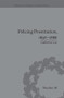 Policing Prostitution, 1856-1886 (Deviance, Surveillance and Morality) - 9781138661844 by Catherine Lee, 9781138661844