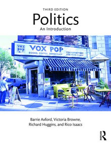 Politics (An Introduction) by Barrie Axford, Victoria Browne, Richard Huggins, Rico Isaacs, 9780415571906