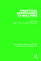 Practical Approaches to Bullying - 9781138068162 by Peter K. Smith, David Thompson, 9781138068162