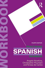 Practising Spanish Grammar - 9781138339279 by Angela Howkins, Christopher Pountain, Teresa de Carlos, 9781138339279
