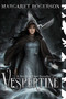 Vespertine - 9781534477124 by Margaret Rogerson, 9781534477124