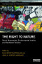 The Right to Nature (Social Movements, Environmental Justice and Neoliberal Natures) - 9781138385375 by Elia Apostolopoulou, Jose A. Cortes-Vazquez, 9781138385375