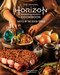 The Official Horizon Cookbook (Tastes of the Seven Tribes) by Victoria Rosenthal, Rick Barba, 9798886633108
