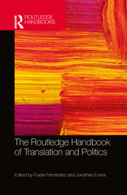 The Routledge Handbook of Translation and Politics - 9780367783945 by Jonathan Evans, Fruela Fernandez, 9780367783945
