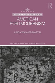 The Routledge Introduction to American Postmodernism - 9781138746657 by Linda Wagner-Martin, 9781138746657