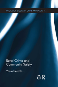 Rural Crime and Community Safety by Vania Ceccato, 9781138065918