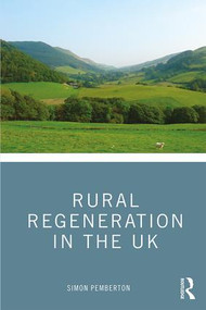 Rural Regeneration in the UK - 9781138908352 by Simon Pemberton, 9781138908352