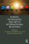 Science, Technology, and Art in International Relations - 9781138668973 by J.P. Singh, Madeline Carr, Renée Marlin-Bennett, 9781138668973