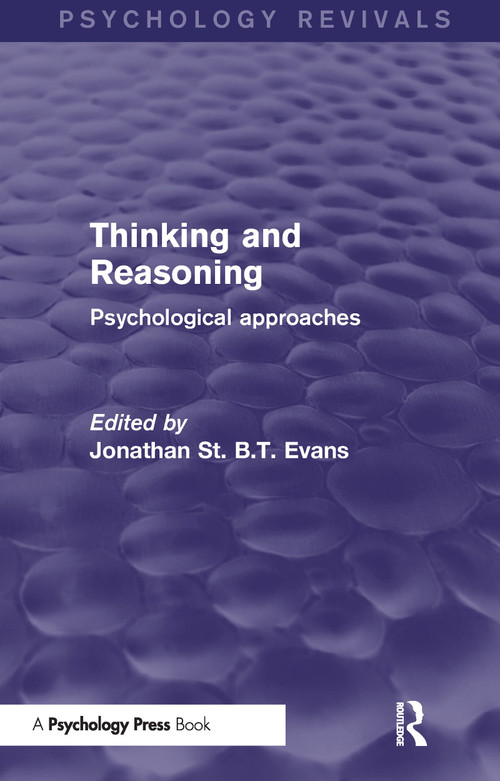 Thinking and Reasoning (Psychological Approaches) - 9781848723184 by Jonathan Evans, 9781848723184