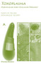 Toxoplasma (Molecular and Cellular Biology) by James W. Ajioka, Dominique Soldati, 9781904933342