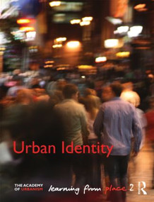 Urban Identity (Learning from Place) by Brian Evans, Frank McDonald, David Rudlin, 9780415614030