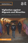 Vigilantism against Migrants and Minorities - 9781138493926 by Tore Bjørgo, Miroslav Mareš, 9781138493926