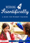 Working Scientifically (A guide for primary science teachers) by Kevin Smith, 9781138121997
