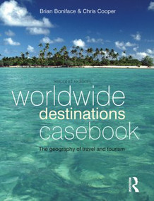 Worldwide Destinations Casebook by Brian Boniface, MA, Chris Cooper, 9781856175388