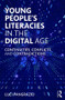 Young People's Literacies in the Digital Age (Continuities, Conflicts and Contradictions) - 9781138305557 by Luci Pangrazio, 9781138305557