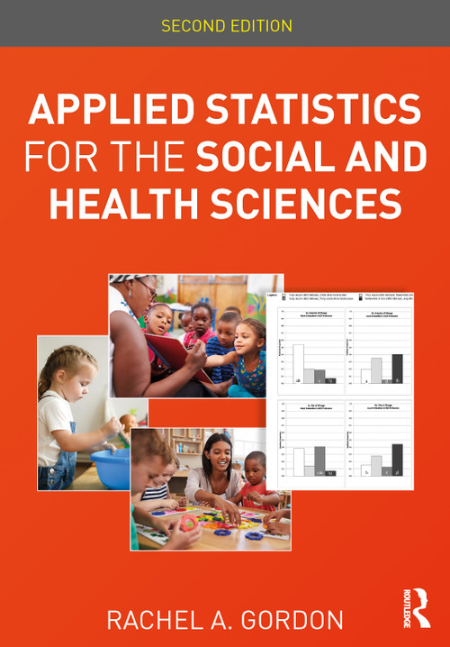 Applied Statistics for the Social and Health Sciences - 9781032323442 by Rachel A. Gordon, 9781032323442