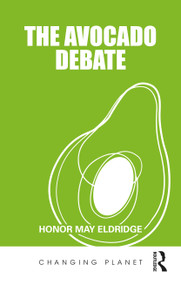 The Avocado Debate - 9781032443898 by Honor May Eldridge, 9781032443898