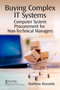 Buying Complex IT Systems (Computer System Procurement for Non-Technical Managers) - 9781032548487 by Matthew Reynolds, 9781032548487