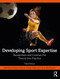 Developing Sport Expertise (Researchers and Coaches Put Theory into Practice) by Damian Farrow, Joseph Baker, Clare MacMahon, 9781032258157