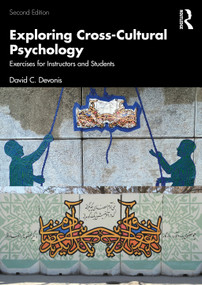 Exploring Cross-Cultural Psychology (Exercises for Instructors and Students) by David C Devonis, 9781032291819